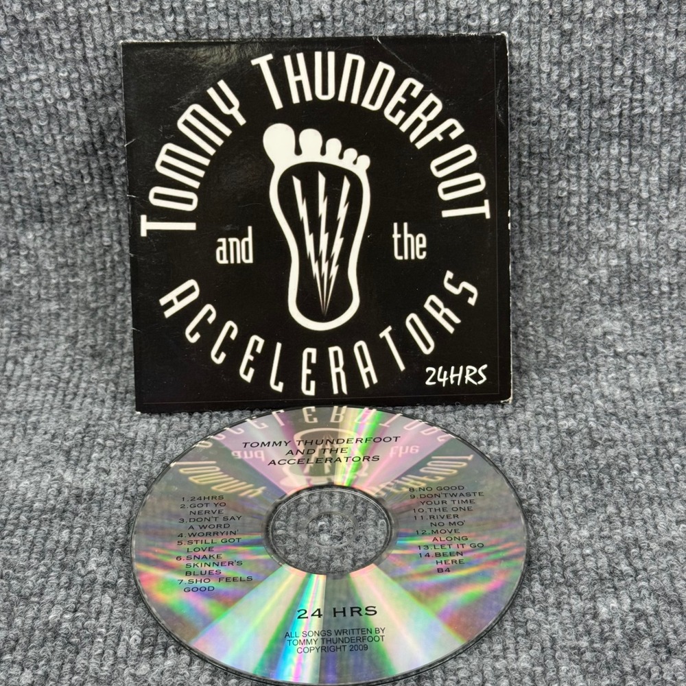 Tommy Thunderfoot and the Accelerators 24 Hrs CD 2009 Blues Rock 884501231107